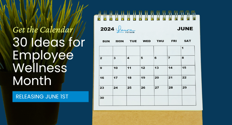 June is Employee Wellness Month